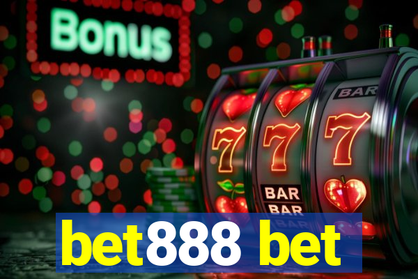 bet888 bet